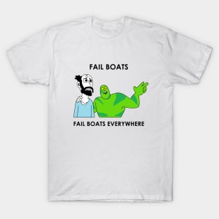 Fail Boats T-Shirt